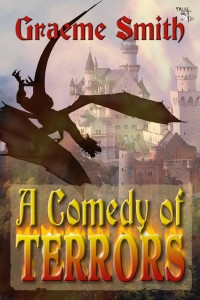 A Comedy of Terrors, by Graeme Smith A Comedy of Terrors, by Graeme Smith